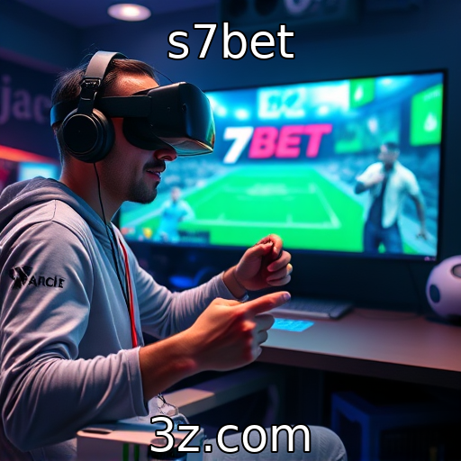 s7bet | Impacto da realidade virtual na experiência gamer